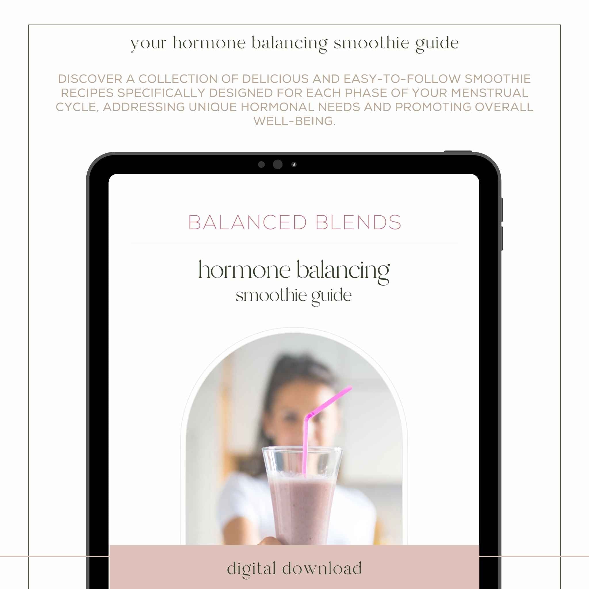 BALANCED BLENDS HORMONE BALANCING SMOOTHIE RECIPE E-BOOK