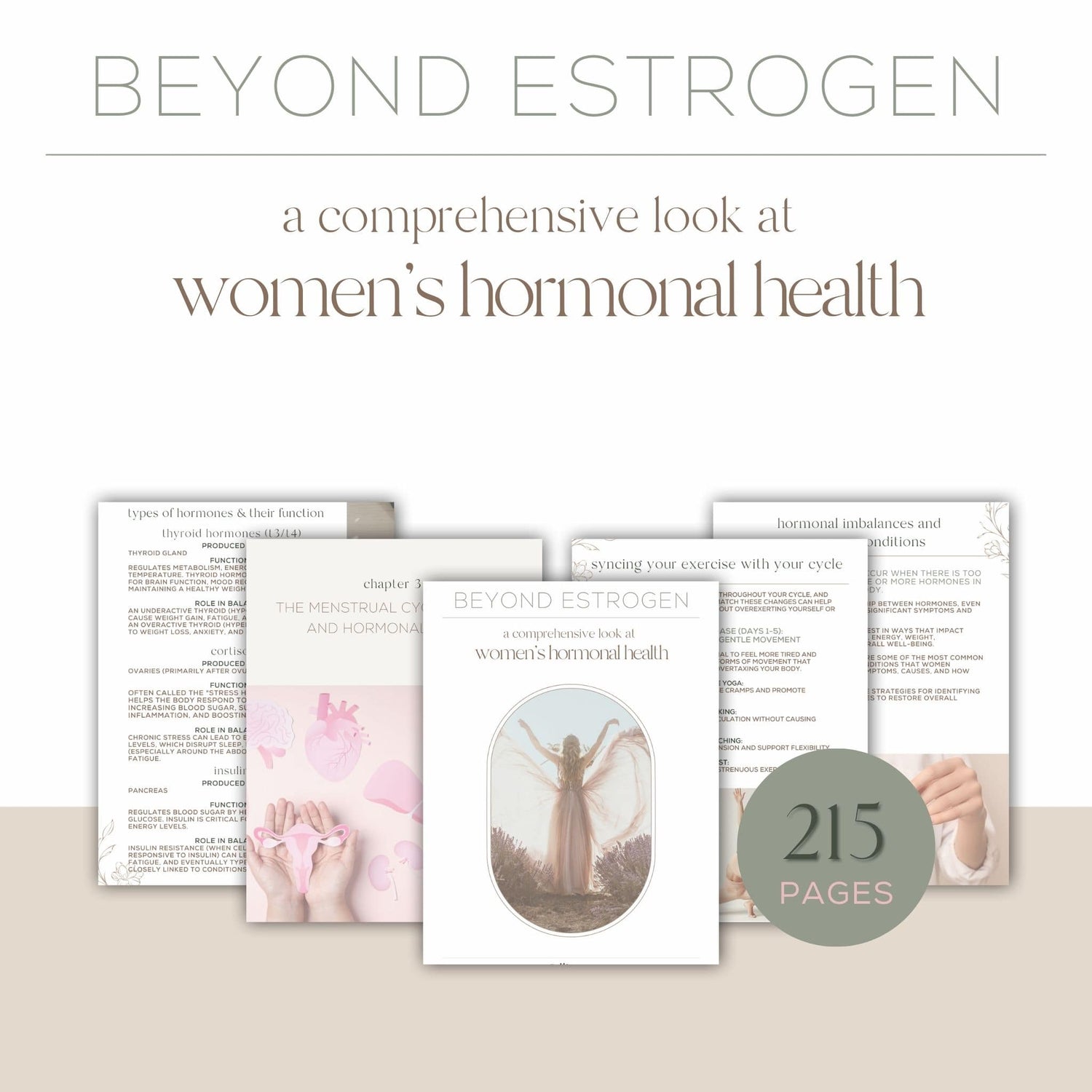 BEYOND ESTROGEN: A COMPREHENSIVE LOOK AT WOMEN&