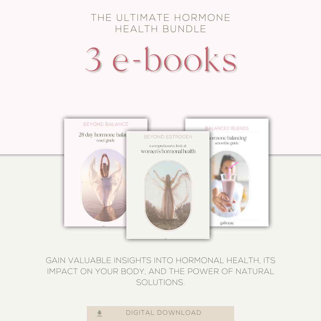 THE ULTIMATE HORMONAL HEALTH E-BOOK BUNDLE